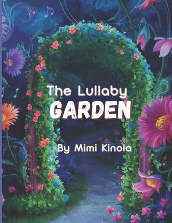 The Lullaby Garden