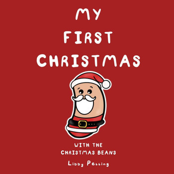 My First Christmas: With the Christmas Beans