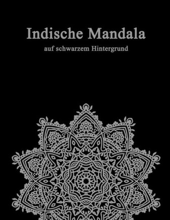indische mandala auf schwarzem hintergrund: Mandala Ausmalbuch - Komplexe Mandalas für Erwachsene schwer - Mandala Indien Style - Meditation - Stressa