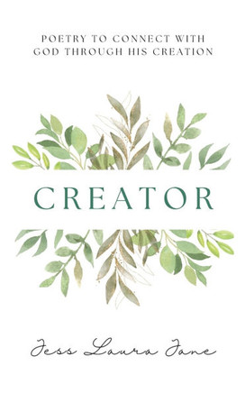 Creator: Poetry to connect with God through His creation