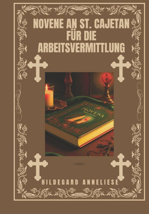 Novene an St. Cajetan für die Arbeitsvermittlung