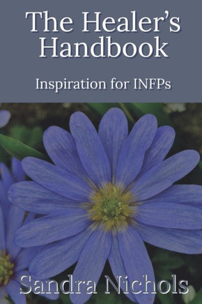 The Healer's Handbook: Inspiration for INFPs
