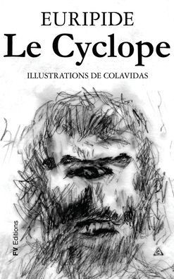Le Cyclope: Illustré par Onésimo Colavidas