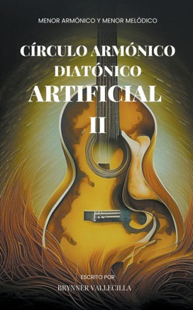 Círculo armónico diatónico artificial 2: Menor armónico y menor melódico