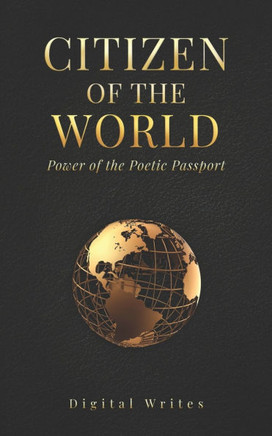 Citizenof the World: Power of the Poetic Passport