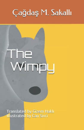 The Wimpy: Wimpy will be leaving the house soon, but there is a problem: Wimpy does not want to hunt, and he doesn't think huntin