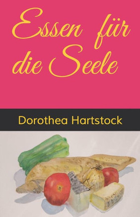 Essen für die Seele