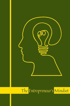 The Entrepreneur's Mindset: What Is the Difference Between Business Owners and Actually Successful Entrepreneurs?