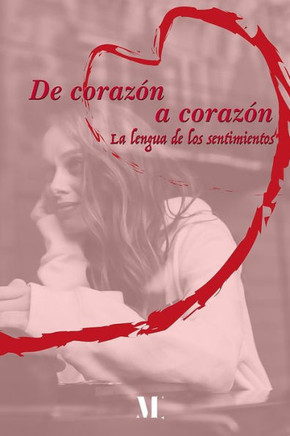 De corazón a corazón: La lengua de los sentimientos