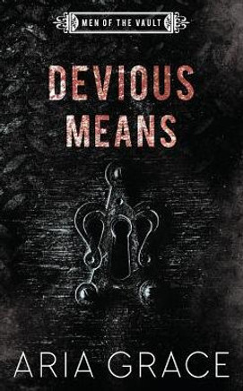 Devious Means (Men Of The Vault) Devious Means (Men Of The Vault)