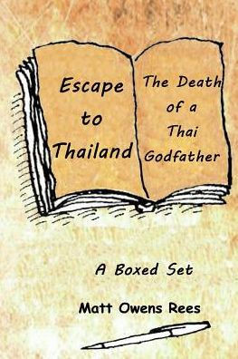 Escape To Thailand And The Death Of A Thai Godfather