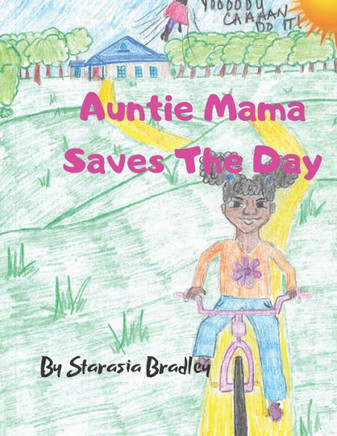 Auntie Mama Saves The Day