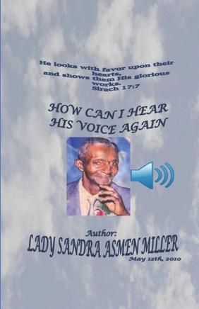 How Can I Hear His Voice Again