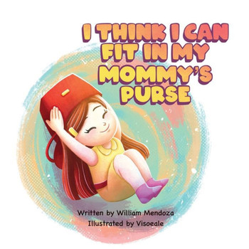 I think I can fit in my mommy's purse