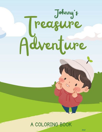 Johnny's Treasure Adventure: A Coloring Book