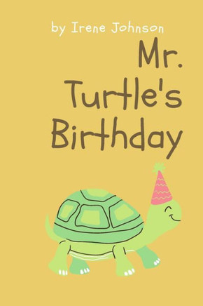 Mr. Turtle's Birthday