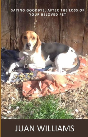 Saying Goodbye: Moving Forward After the Loss of a Pet