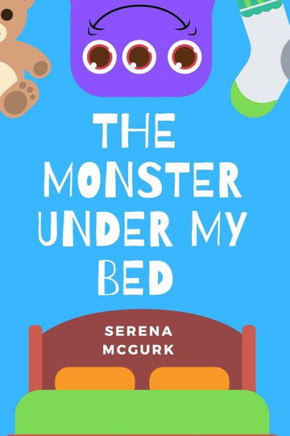 The Monster Under My Bed
