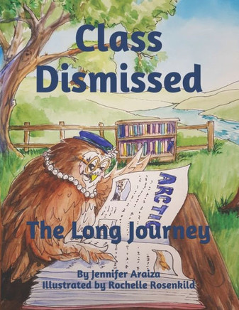 Class Dismissed: The Long Journey