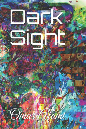 Dark Sight