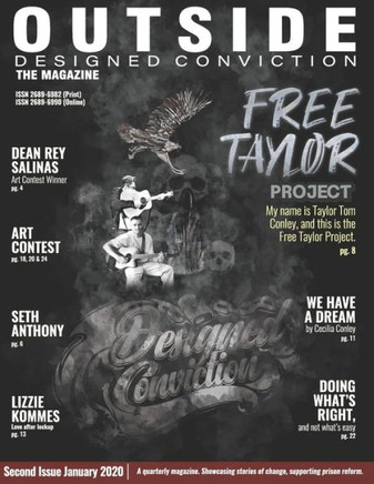 Outside Designed Conviction the Magazine: A quarterly magazine, Unlocking the potential of the Convicted.