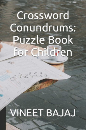 Crossword Conundrums: Puzzle Book for Children