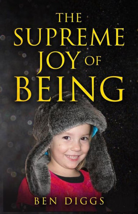 The Supreme Joy Of Being
