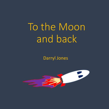 To The Moon And Back