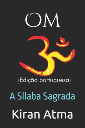 Om: A Sílaba Sagrada