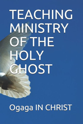 Teaching Ministry of the Holy Ghost