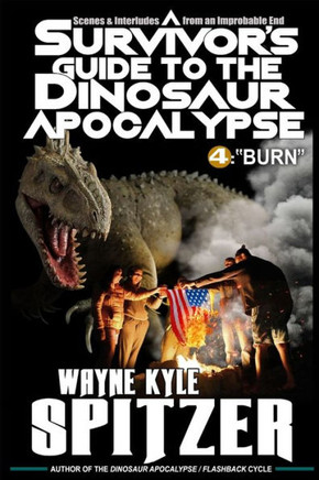 A Survivor's Guide to the Dinosaur Apocalypse: Episode Four: ""Burn""