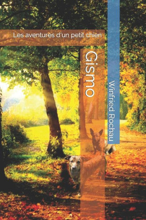 Gismo: Les aventures d'un petit chien