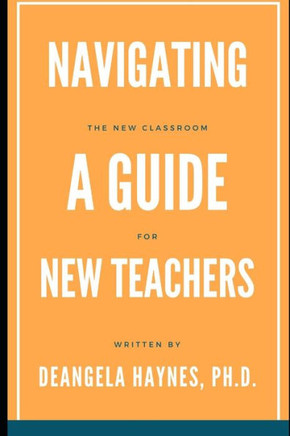 Navigating the New Classroom: A Guide for New Teachers