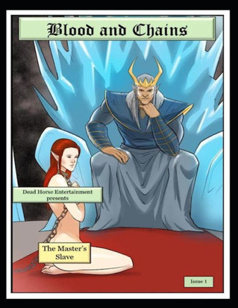 Blood and Chains: The Masters Slave