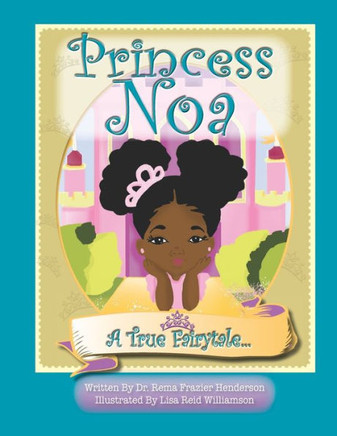 Princess Noa: A True Fairytale