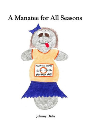 A Manatee For All Seasons