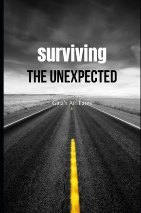 Surviving The Unexpected