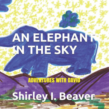 An Elephant in the Sky: Adventures With David