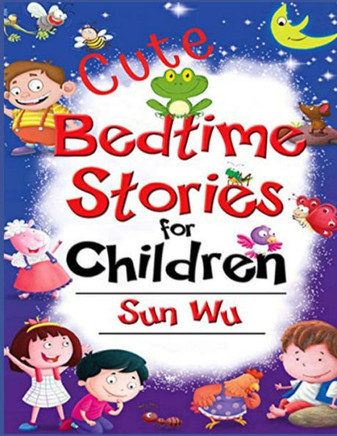 Cute Bedtime Stories For Children