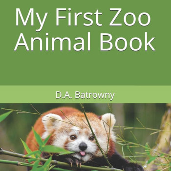 My First Zoo Animal Book