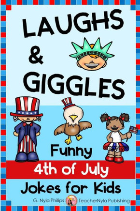 4th of July Jokes for Kids: Independence Day Laughs and Giggles!