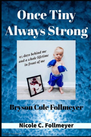 Once Tiny Always Strong