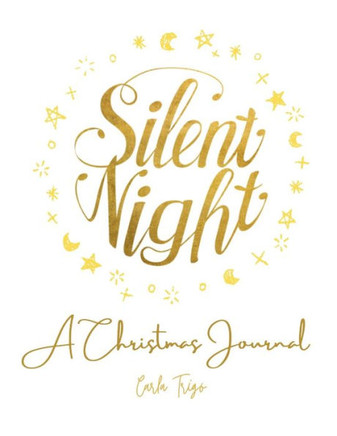 Silent Night: A Christmas Journal