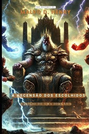 A Ascensão dos Escolhidos: O Início de uma Jornada