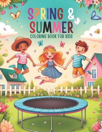 Spring & Summer: Coloring Book for Kids