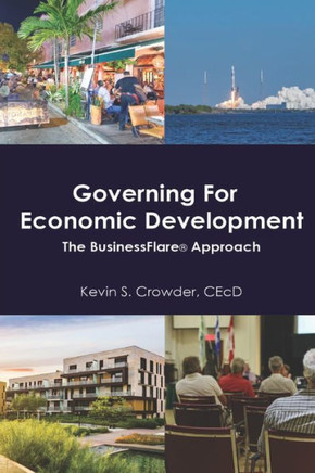Governing for Economic Development: The BusinessFlare(R) Approach