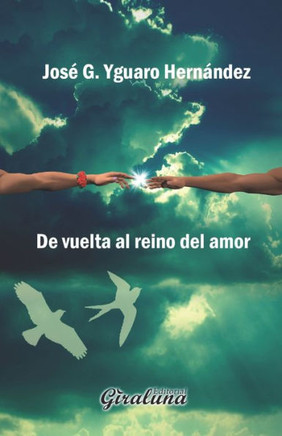 De vuelta al reino del amor: Poesía