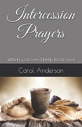 Intercession Prayers: When you need help from God