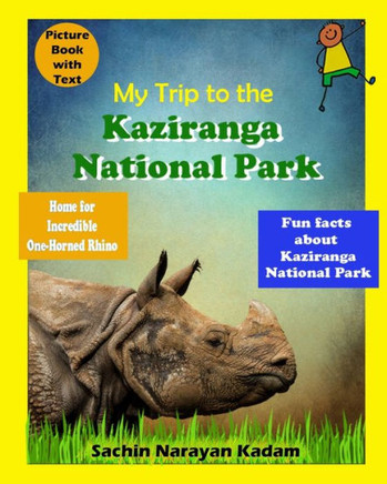 My Trip To The Kaziranga National Park