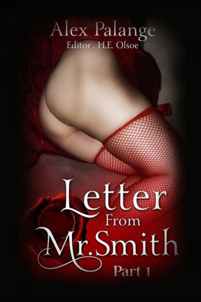 Letter From Mr. Smith: Part 1